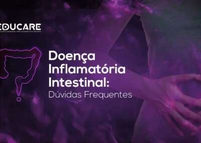 Doença Inflamatória Intestinal: Dúvidas Frequentes