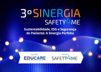 3º Sinergia Safety4me – Sustentabilidade, ESG e Segurança do Paciente: A SINERGIA PERFEITA