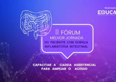 II Fórum Melhor Jornada do Paciente com Doença Inflamatória Intestinal