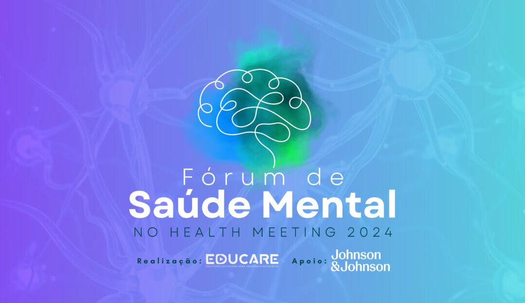 Fórum de Saúde Mental no Health Meeting