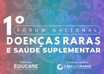 1º Fórum Nacional Doenças Raras & Saúde Suplementar