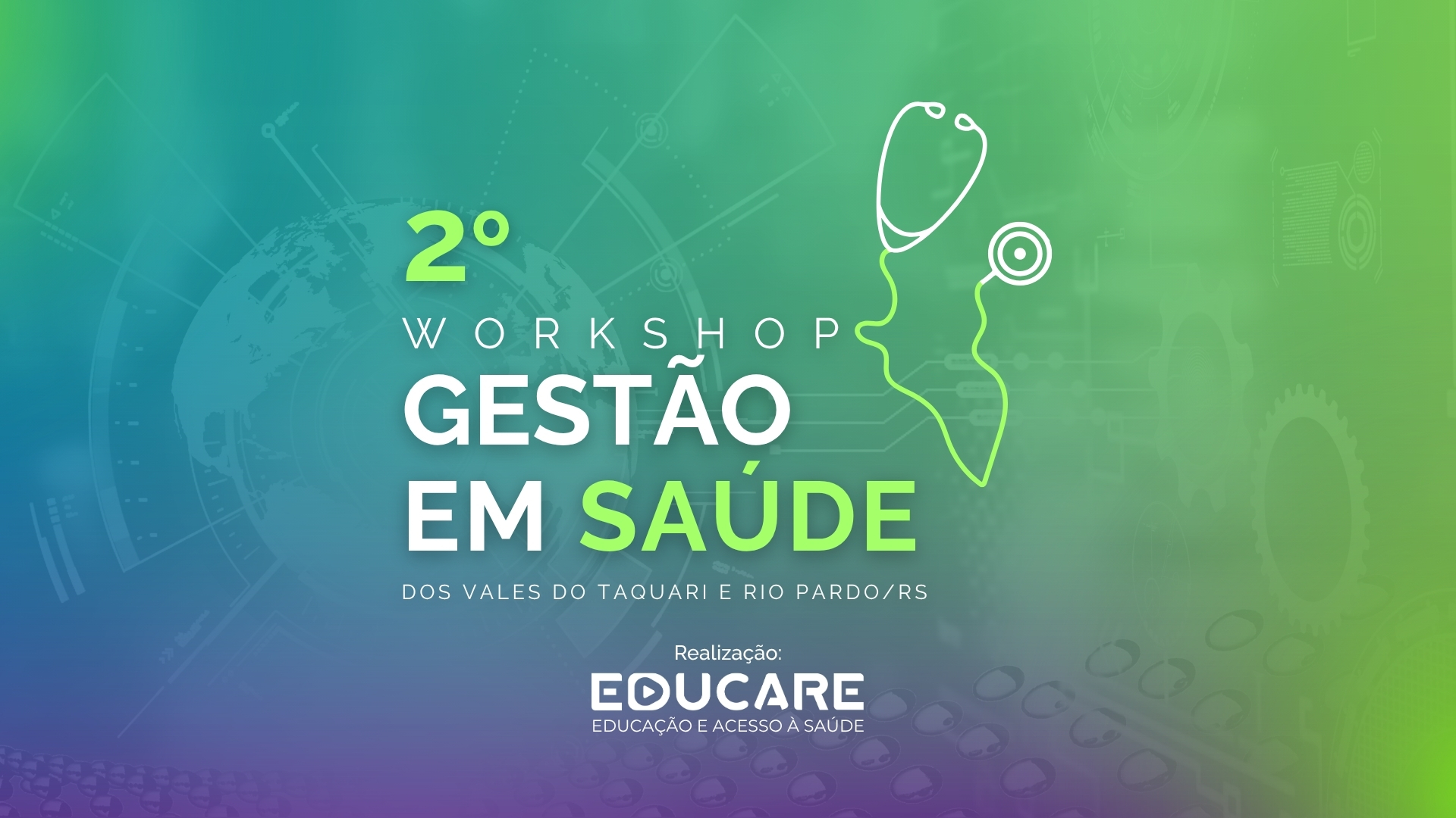 2° Workshop de Gestão em Saúde dos Vales do Taquari e Rio Pardo