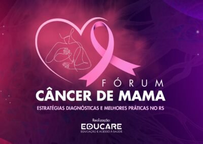 Fórum Câncer de Mama Estratégias Diagnósticas e Melhores Práticas no RS