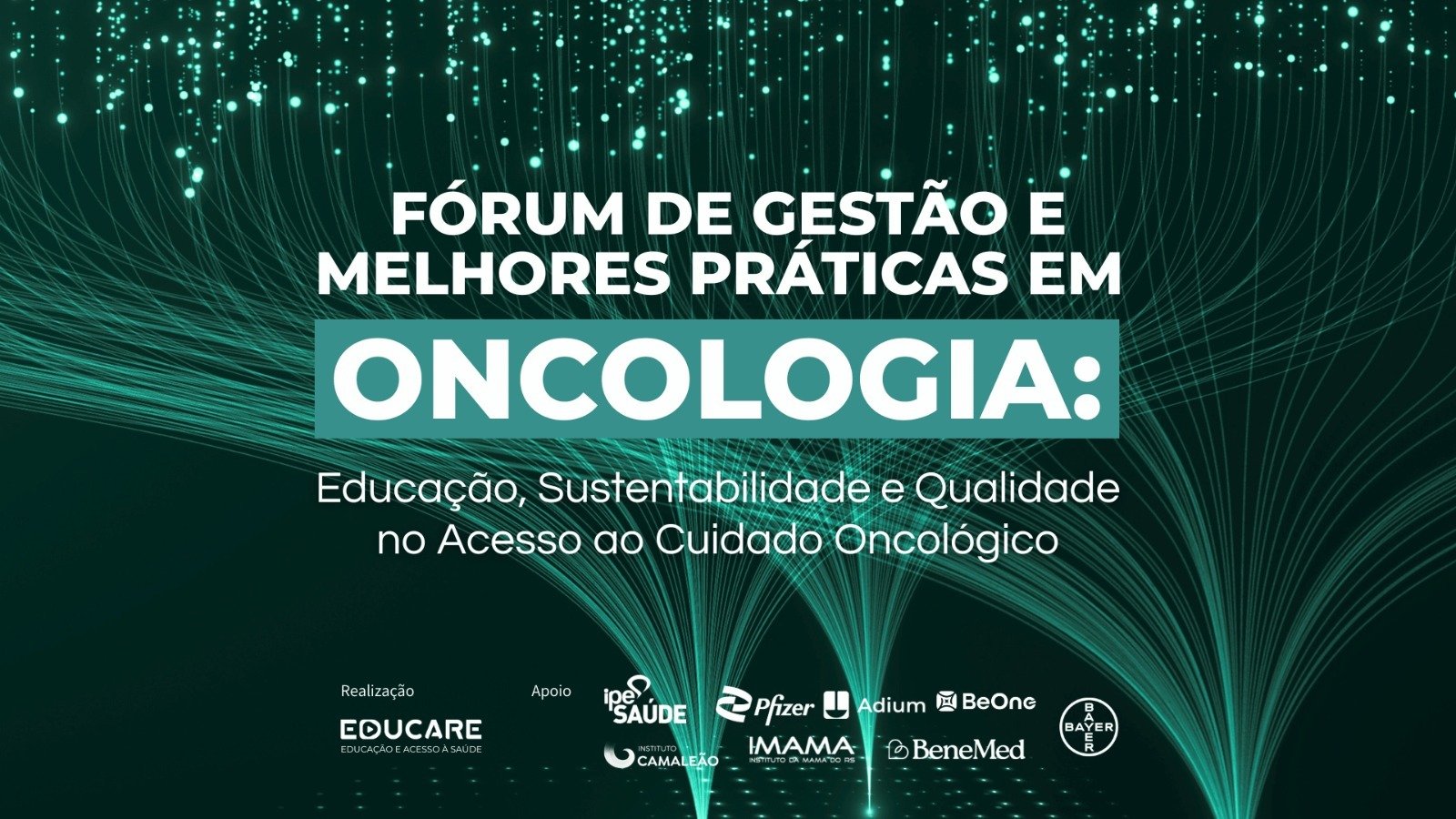 Fórum de Gestão e Melhores Práticas em Oncologia