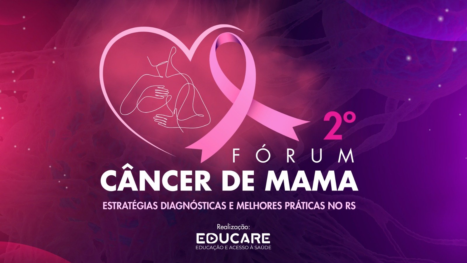 2º Fórum Câncer de Mama: Estratégias Diagnósticas e Melhores Práticas no RS